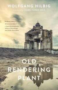 Cover image for Old Rendering Plant