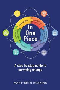 Cover image for In One Piece: A step by step guide to surviving change