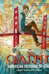 Cover image for Gaijin: American Prisoner Of War