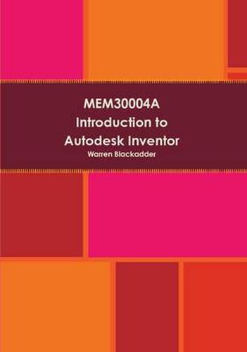 Cover image for Mem30004a - Introduction to Autodesk Inventor