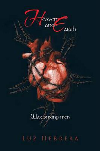 Cover image for Heaven and Earth: War Among Men
