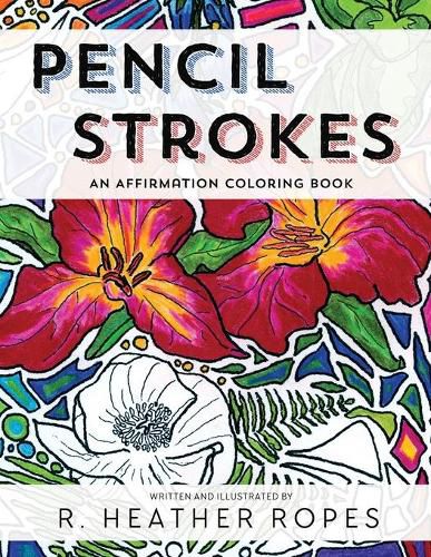 Cover image for Pencil Strokes: An Affirmation Coloring Book