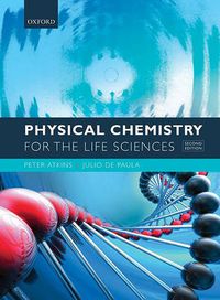 Cover image for Physical Chemistry for the Life Sciences
