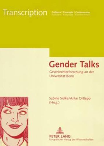 Cover image for Gender Talks: Geschlechterforschung an Der Universitaet Bonn