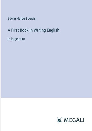 Cover image for A First Book In Writing English