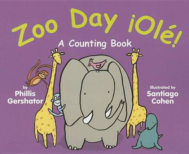Zoo Day !Ole!: A Counting Book