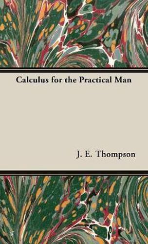 Cover image for Calculus for the Practical Man