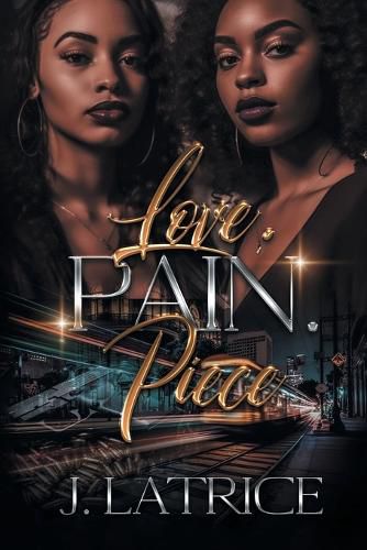 Cover image for Love. Pain. Piece