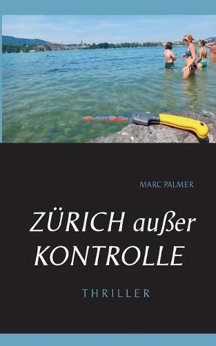 Cover image for Zurich ausser Kontrolle