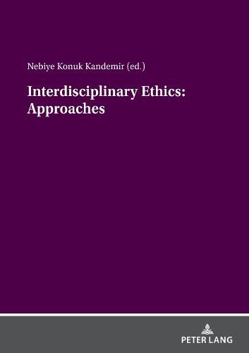 Cover image for Interdisciplinary ethics: Approaches