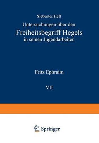 Cover image for Untersuchungen UEber Den Freiheitsbegriff Hegels in Seinen Jugendarbeiten