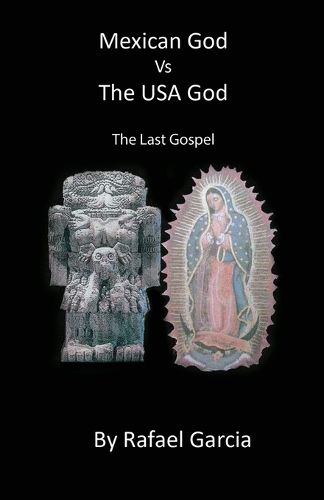 Cover image for Mexican God VS The US God