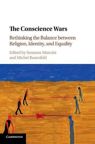 The Conscience Wars: Rethinking the Balance between Religion, Identity, and Equality