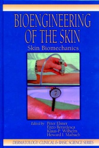 Cover image for Bioengineering of the Skin: Skin Biomechanics, Volume V