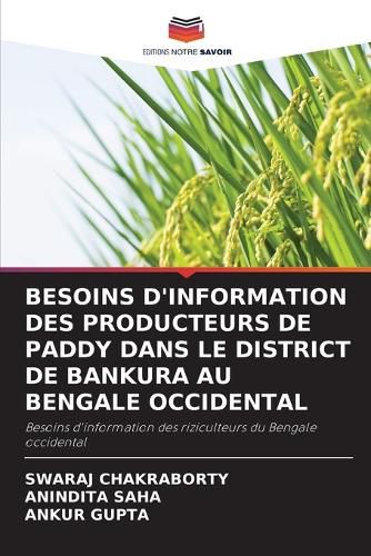 Cover image for Besoins d'Information Des Producteurs de Paddy Dans Le District de Bankura Au Bengale Occidental