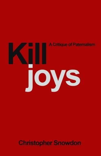 Cover image for Killjoys: A Critique of Paternalism