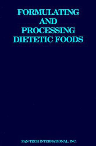 Cover image for Formulating and Processing Dietetic Foods