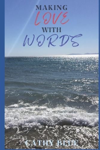 Cover image for Making Love With Words