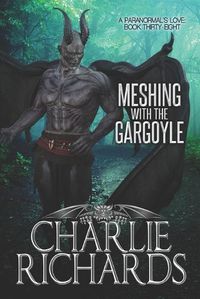 Cover image for Meshing with the Gargoyle