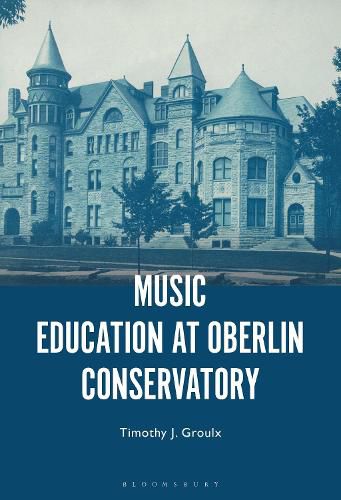 Cover image for Music Education at Oberlin Conservatory
