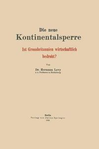 Cover image for Die Neue Kontinentalsperre: Ist Grossbritannien Wirtschaftlich Bedroht?