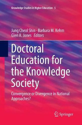 Cover image for Doctoral Education for the Knowledge Society: Convergence or Divergence in National Approaches?