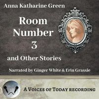 Cover image for Room Number Three and Other Stories