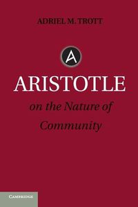 Cover image for Aristotle on the Nature of Community