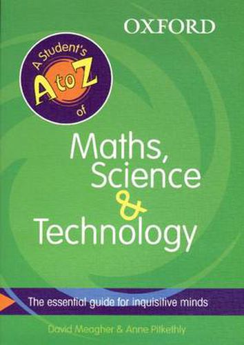 Mathematics, Science and Technology: A-Z of Essential Terms