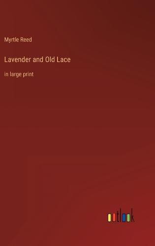 Cover image for Lavender and Old Lace