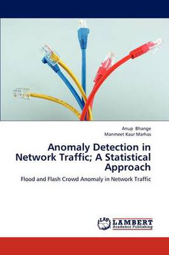 Cover image for Anomaly Detection in Network Traffic; A Statistical Approach