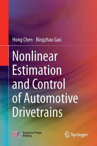 Cover image for Nonlinear Estimation and Control of Automotive Drivetrains