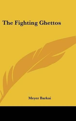 Cover image for The Fighting Ghettos