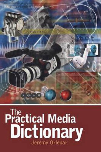 Cover image for The Practical Media Dictionary