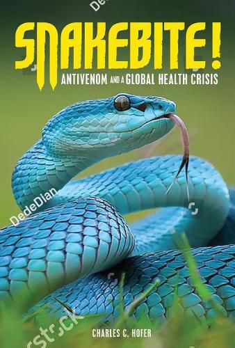 Antivenom and a Global Health Crisis