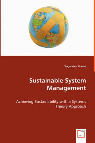 Cover image for Sustainable System Management - Achieving Sustainability with a Systems Theory Approach