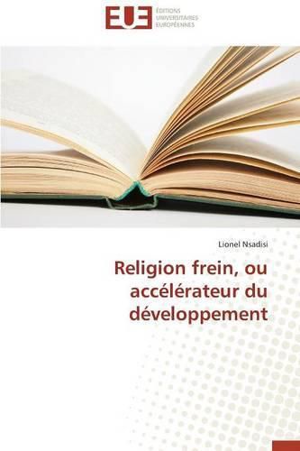 Cover image for Religion Frein, Ou Acc l rateur Du D veloppement
