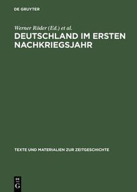 Cover image for Deutschland im ersten Nachkriegsjahr