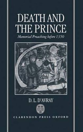 Cover image for Death and the Prince: Memorial Preaching Before 1350