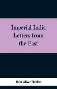 Cover image for Imperial India: Letters from the East