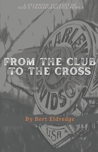 From the Club to the Cross