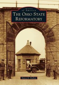 Cover image for The Ohio State Reformatory