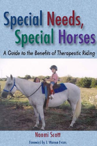 Cover image for Special Needs, Special Horses: A Guide to the Benefits of Therapeutic Riding