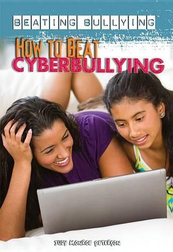 How to Beat Cyberbullying