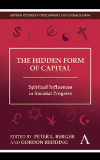 Cover image for The Hidden Form of Capital: Spiritual Influences in Societal Progress