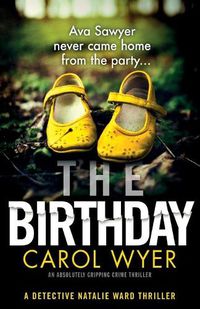 Cover image for The Birthday: An absolutely gripping crime thriller