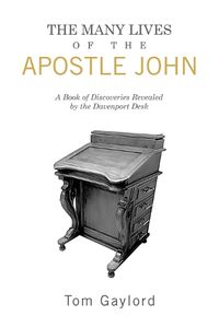 Cover image for The Many Lives of the Apostle John