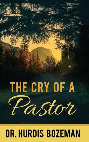 Cover image for The Cry of A Pastor