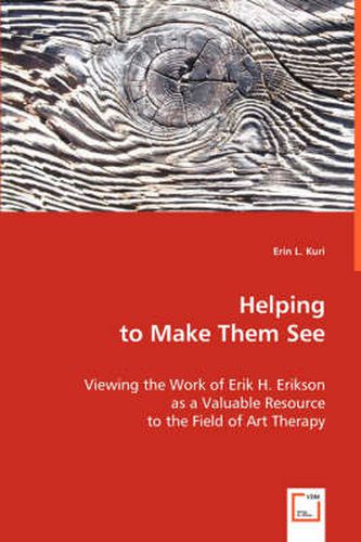 Cover image for Helping to Make Them See