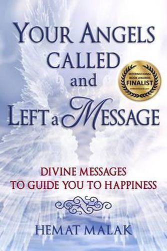 Cover image for Your Angels Called and Left a Message: Divine Messages to Guide You to Happiness